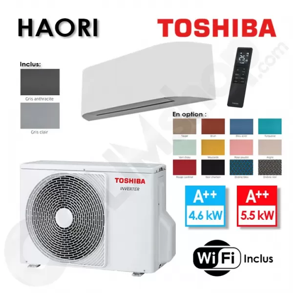 Climatiseur HAORI Toshiba RAS-B16N4KVRG et RAS-16J2AVSG-E - 4.6 kW