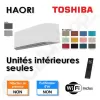 Unités intérieures HAORI Toshiba RAS-B10N4KVRG-E - RAS-B13N4KVRG-E - RAS-B16N4KVRG-E