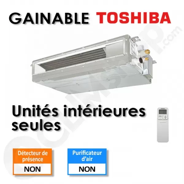 Unités Gainables pour multi Toshiba RAS-M07U2DVG-E/M10U2DVG-E/M13U2DVG-E/M16U2DVG-E/M22U2DVG-E/M24U2DVG-E