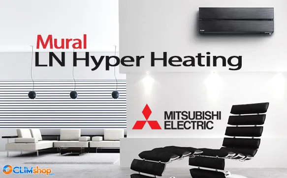 Cimatiseurs LN Hyper Heating Mitsubishi Electric